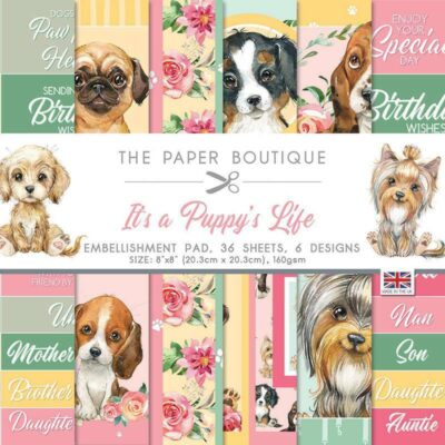 It’s A Puppy’s Life  8 x 8″ Paper Pad